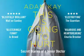 Adam Kay - This Is Going To Hurt Show Image