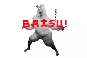 BATSU! Show Image