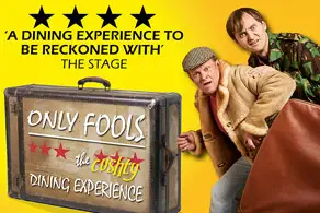 Only Fools The (cushty) Dining Experience Poster Image