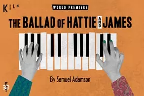 The Ballad of Hattie and James Show Image