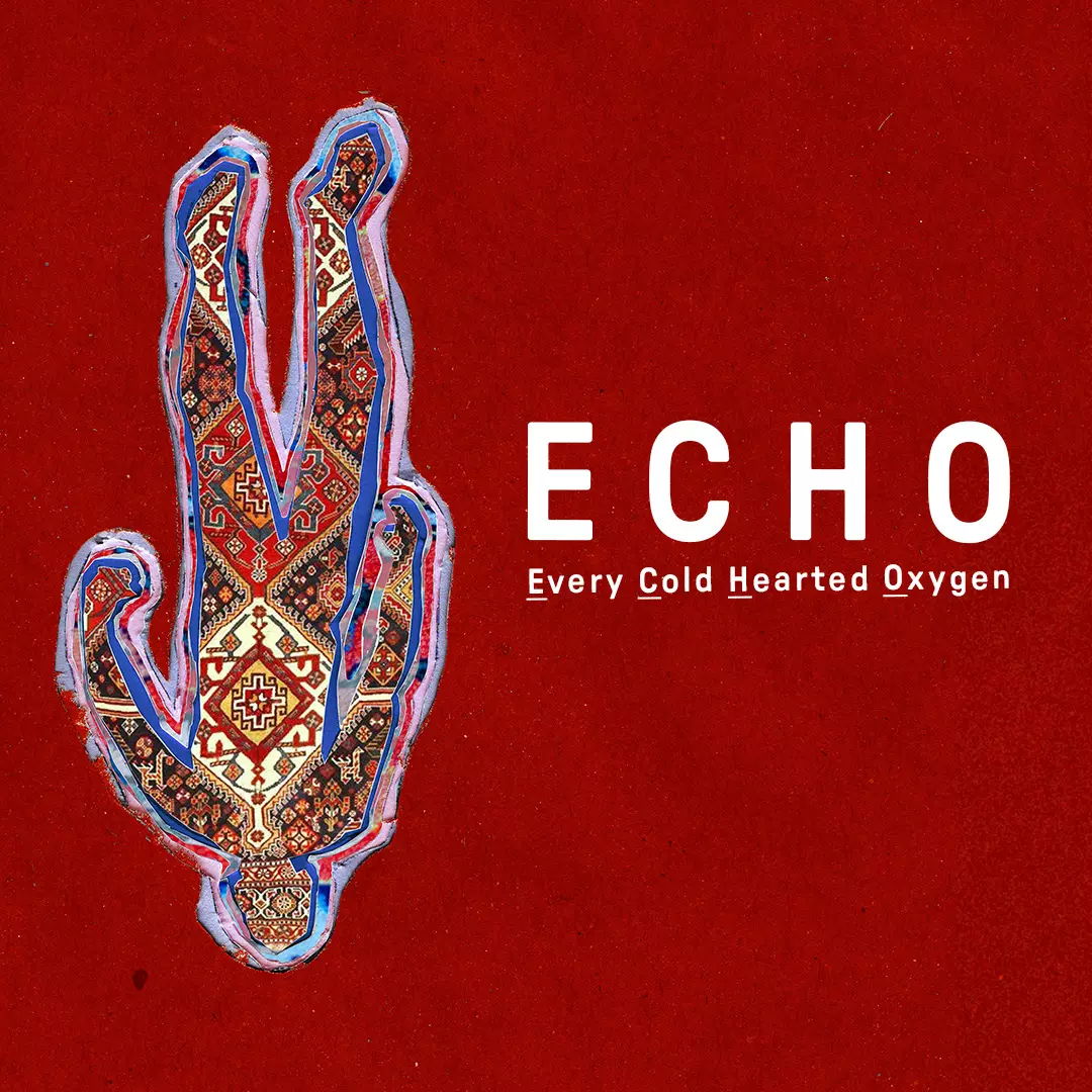 Echo (Every Cold-Hearted Oxygen)  Title Image