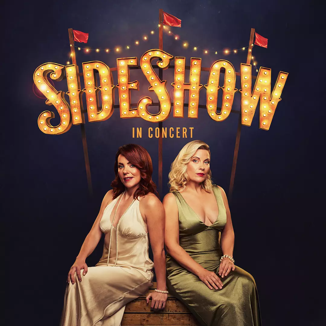 Side Show In Concert Title Image