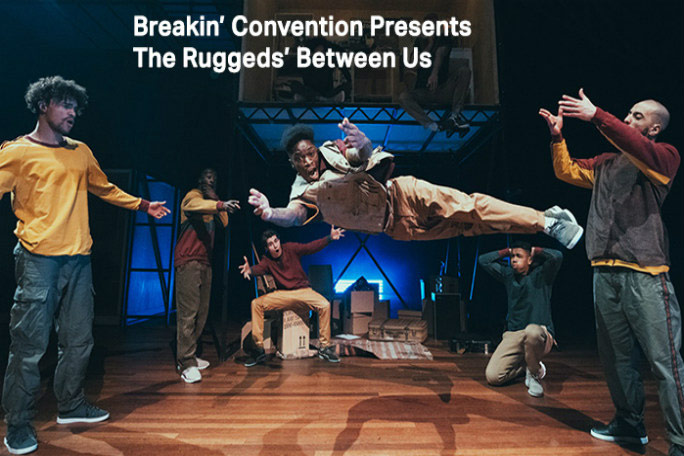 Breakin Convention Presents - The Ruggeds Between Us Header Image