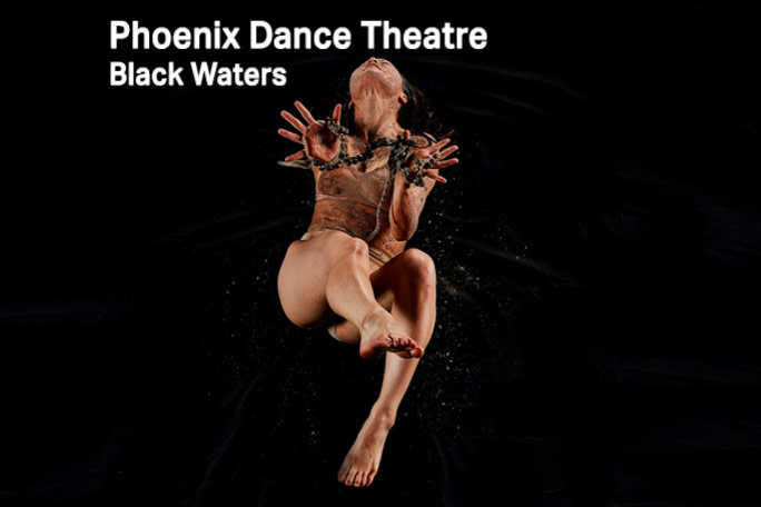 Phoenix Dance Theatre - Black Waters Header Image